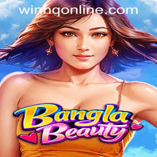 Discover the Excitement of BanglaBeauty at WinHQ PH CASINO