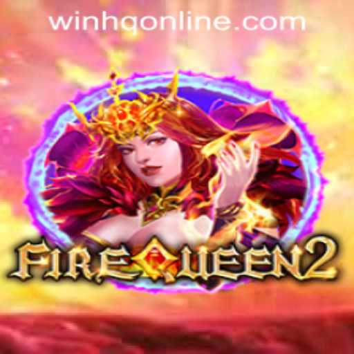 Exploring FireQueen2: An Exciting Journey through WinHQ PH CASINO
