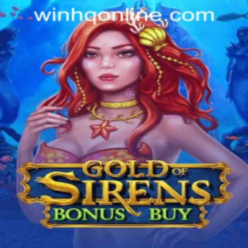 Discover the Thrills of GoldofSirensBonusBuy at WinHQ PH CASINO