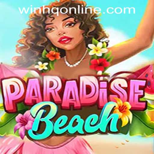 Explore the Exotic Thrills of ParadiseBeach at WinHQ PH CASINO