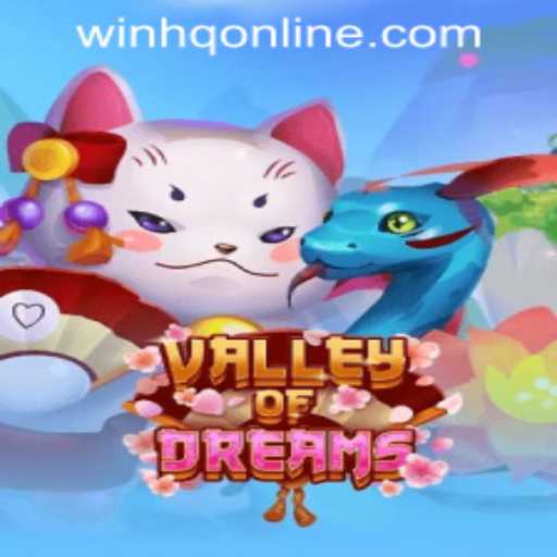 Exploring ValleyofDreams: The Latest Sensation at WinHQ PH CASINO