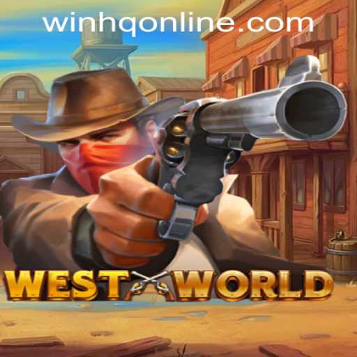 Exploring the Thrills of WestWorld: A Guide to Winning Big at WinHQ PH CASINO